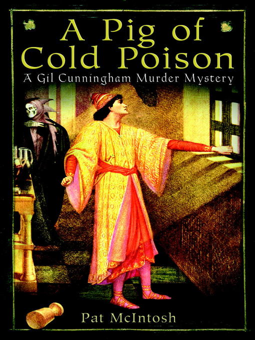 Title details for A Pig of Cold Poison by Pat McIntosh - Available